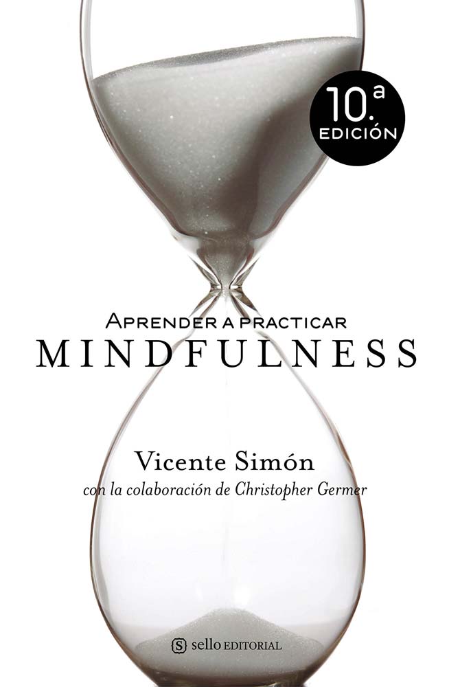 Aprender a Practicar Mindfulness, por Vicente Simón