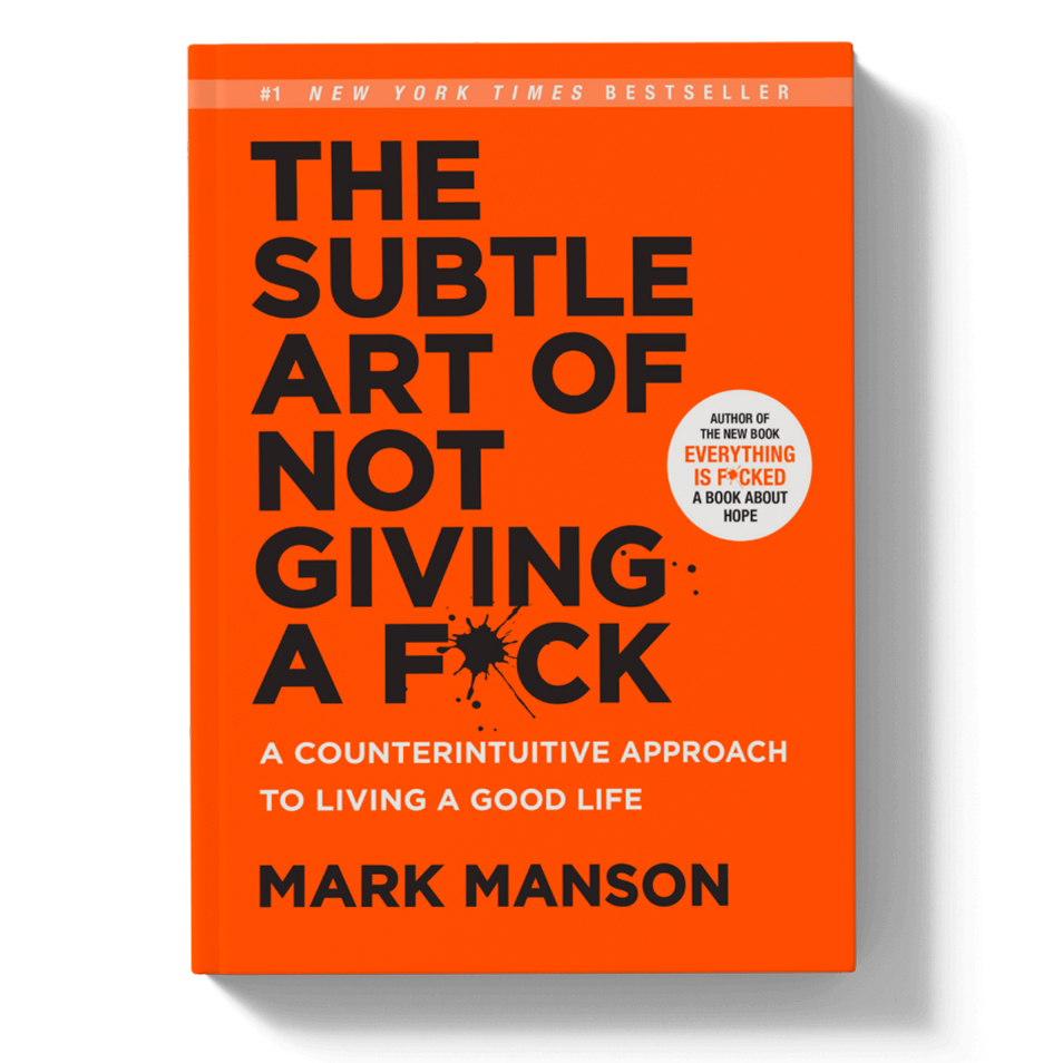 Un Análisis Psicológico de El Sutil Arte de Que Te Importe Un Carajo de Mark Manson